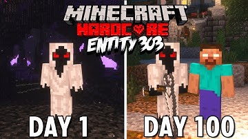 I Survived 100 Days as ENTITY 303 in Hardcore Minecraft... (Hindi)
