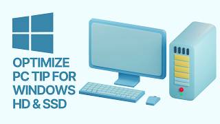 PC Optimization Tip for Windows: HD and SSD 🚀💽
