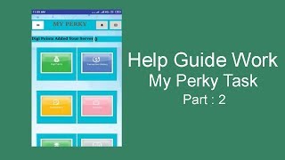 My Perky Task Guide Part-2 Complete Process