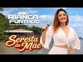 BIANCA FURTADO - SERESTA DA MÃE - AUDIOVISUAL PARTE 2