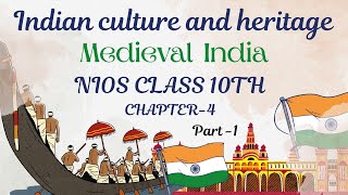  Indian Culture & Heritage explanation | Chapter 4 | NIOS class 10th 