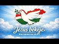 Jézus békéje Magyarország fölött -  közvetítés az ország több pontjáról 2026.04.07.