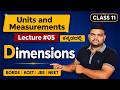 Units and Measurements ಕನ್ನಡದಲ್ಲಿ 100+ Dimensions | Lecture 5 | CLASS 11 Physics | NCERT Covered