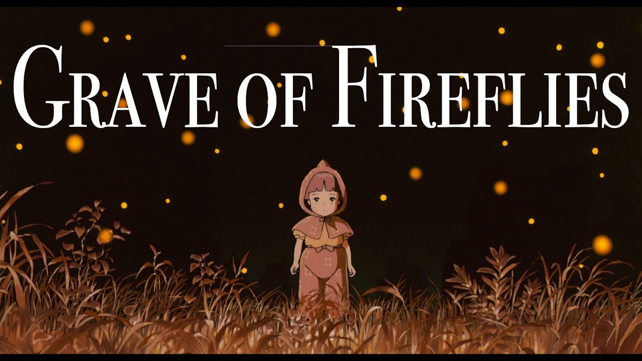 Review and Appreciation: Grave of the Fireflies – A Heartbreaking