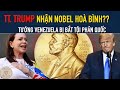 BREAKING  TT TRUMP NHẬN GIẢI NOBEL HÒA BÌNH    BẮT KẺ PHẢN BỘI CHỈ ĐIỂM BẮT MADURO C