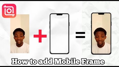 How to Add Mobile Frame on Video with Inshot | Easy Tutorial