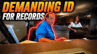 Demanding ID For Records He Must Be A Retired Cop.