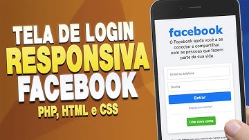 Tela Responsiva de Login e Senha Igual do Facebook com PHP, HTML e CSS - Aula 2