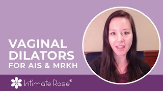 Vaginal Dilator Training for AIS & MRKH — Safe, Step-by-Step Guide