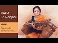 Raga series veena 006  raga sri ranjani by jayalakshmi sekhar carnatic classical instrumental