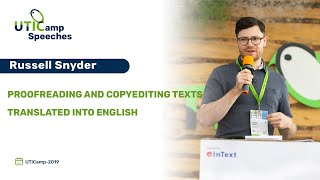 Proofreading and Copyediting Texts Translated into English. UTICamp-2019