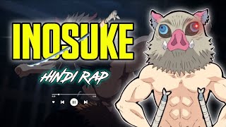 Inosuke Hindi Rap Wild Energy By Anime Flow