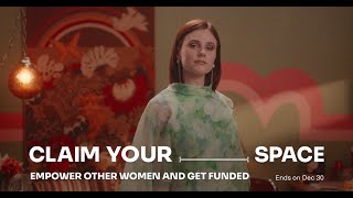 #ClaimYourSpace as a confident woman | Share your story to inspire others and get funded!