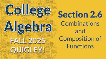 2.6 Combinations and Composition of Functions
