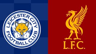 INJURY UPDATES AND MORE! Leicester City vs Liverpool - Match Preview