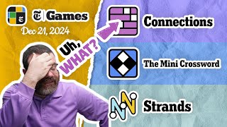 NYT Connections, Mini Crossword, and Strands | Dec 21, 2024