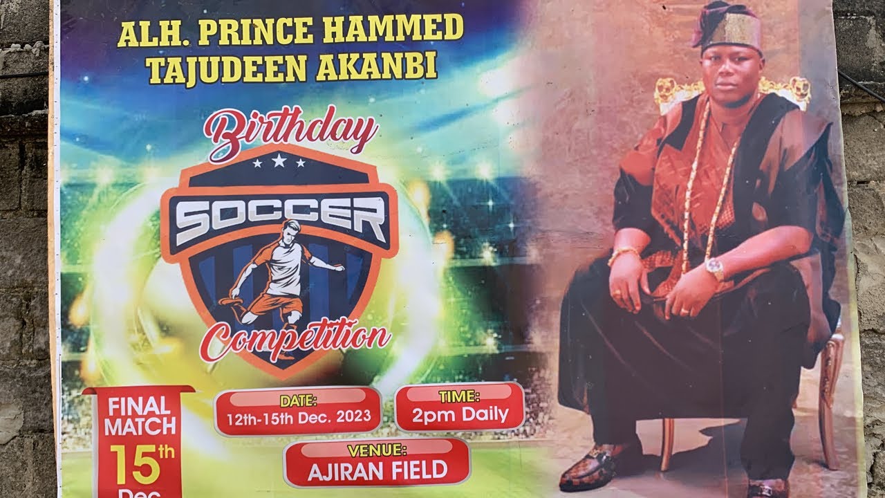 ALHAJI PRINCE HAMMED TAJUDEEN AKANBI BIRTHDAY CELEBRATION 2023
