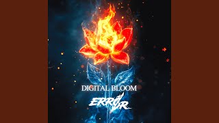 Digital Bloom