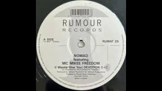 Nomad feat MC Mikee Freedom - (I Wanna Give You) Devotion (Soulful / Hip-House, 1991)