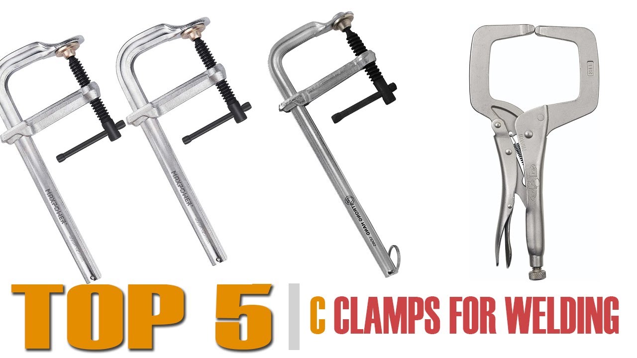 Best C Clamps for Welding Top 5 C Clamps User Review & Buying Guide