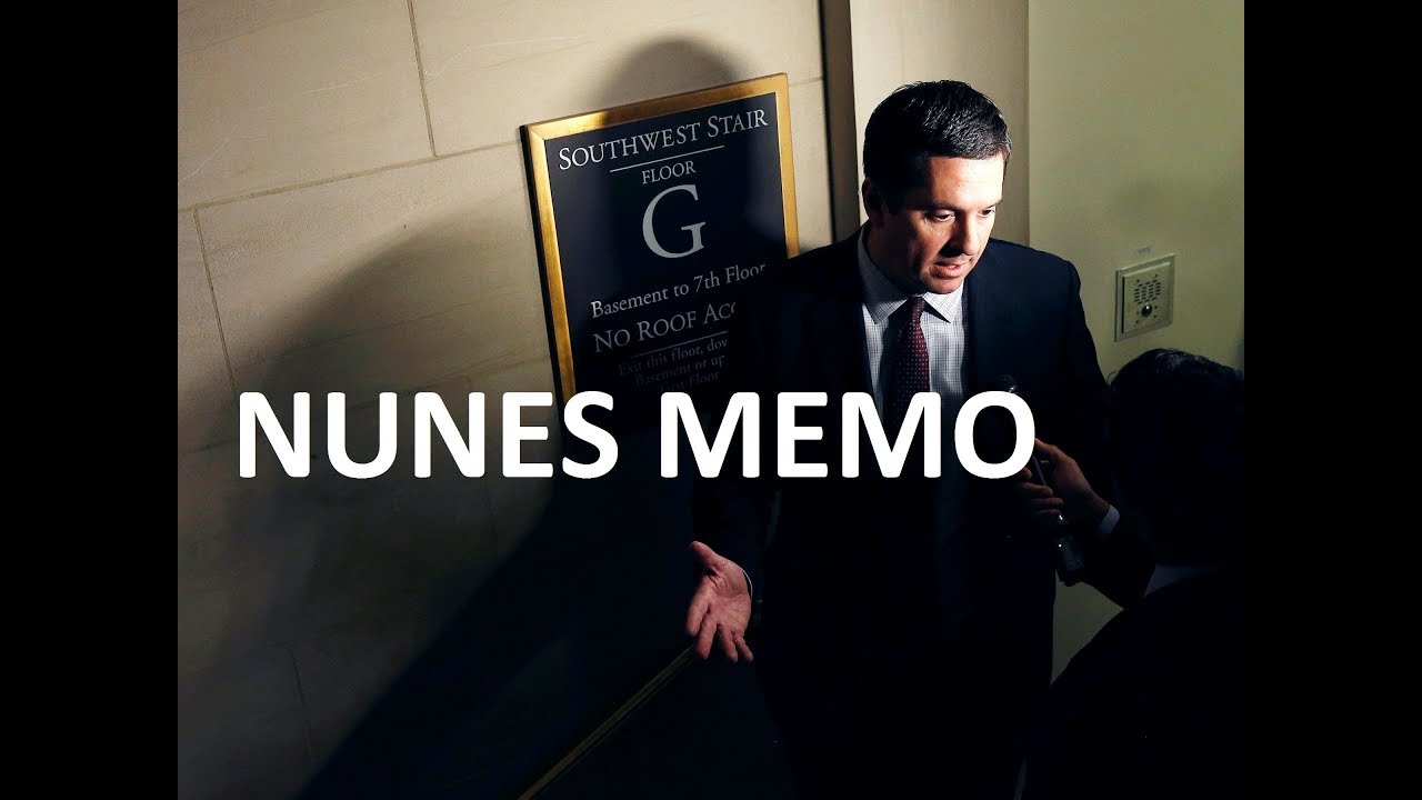 Complete Full Document : Nunes Memo : - YouTube