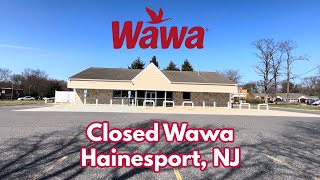 Closed Wawa in Hainesport, NJ by TD3 431 views 2 months ago 6 minutes, 57 seconds