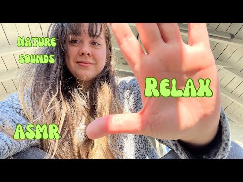 hand sounds n snaps outside - relaxing 😎 chill vibes - bird 🐦 sounds 😍 ASMR