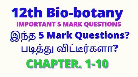 12th biology 5 mark questions|12thstd Bio-botany important 5 mark questions#12thbotany #12thbiology
