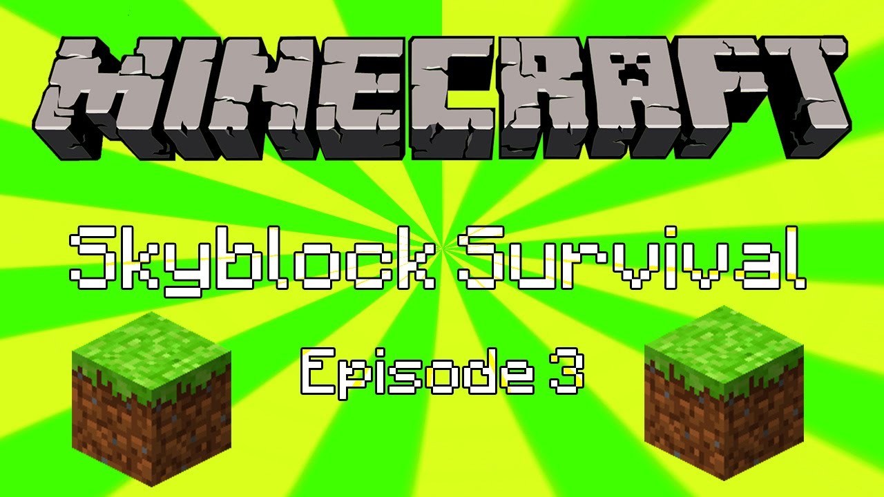 Minecraft: Skyblock Survival Episode 3 - Sand Island and Farms - YouTube