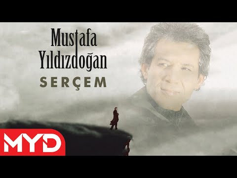 Serçem - Mustafa Yıldızdoğan