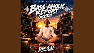 Bass-Aholics Report Grooviest