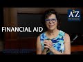 A2z s2 e07 financial aid overview