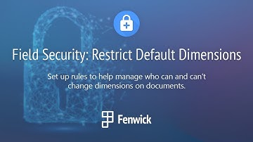 Restrict Default Dimensions with Field Security for Dynamics 365 Business Central