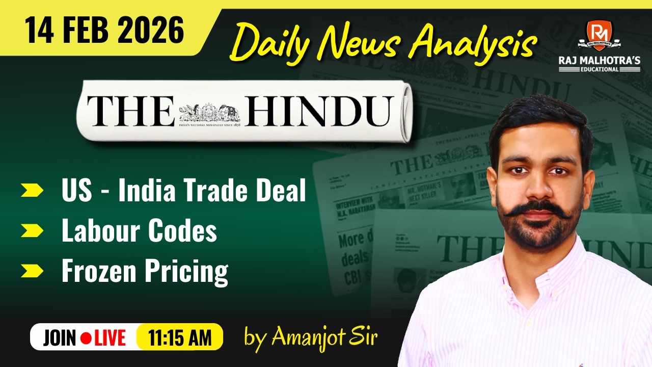 The Hindu Newspaper Analysis | 14 Feb 2026 | UPSC CSE |