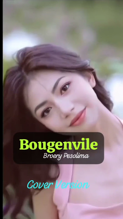 Lagu Cover - Bougenville - Broery Pesolima