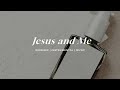 Jesus And Me | Soaking Worship Music Into Heavenly Sounds // Instrumental Soaking Worship