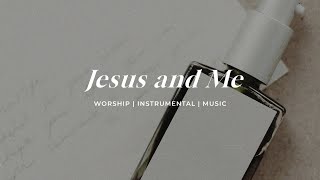 Jesus And Me | Soaking Worship Music Into Heavenly Sounds // Instrumental Soaking Worship by One Thing 8,180 views 3 weeks ago 34 minutes