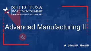 2019 SelectUSA - Advanced Manufacturing II - 20190611.9