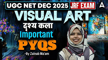 UGC NET Visual Arts Previous Year Questions With Detailed Solution By Zainab Ma
