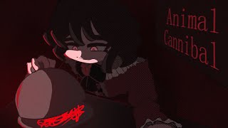 Animal Cannibal || Animation [OCs]