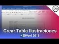 Como crear una tabla de ilustraciones en Word (Paso a Paso)