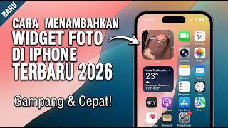 Cara Menambahkan Widget Foto Di Iphone Update Terbaru