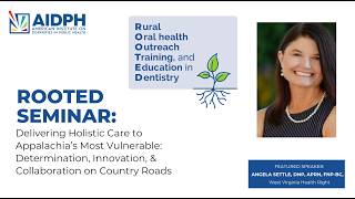ROOTED Webinar: Caring for Appalachia's Most Vulnerable Population.