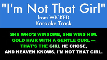 Thumbnail of "I'm Not That Girl" from Wicked - Karaoke Track with Lyrics on Screen