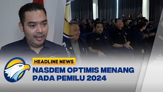 Orientasi Caleg Partai Nasdem Sulut, Nasdem Optimis Menang Pada Pemilu 2024