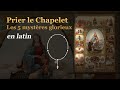 Prier le chapelet  les 5 mystres glorieux  en latin