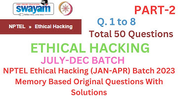 NPTEL Ethical Hacking (JAN-APR) Batch 2023 Memory Based Original Questions With Solutions in Hindi