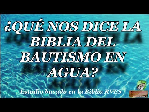 Video: ¿Cuál es el significado del bautismo en agua?