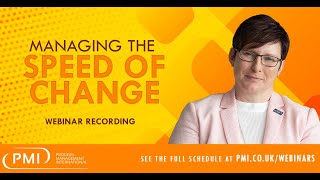 Managing the Speed of Change Webinar Recording