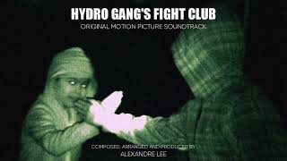 Hydro Gang's Fight Club OST - Namotassa